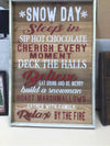 "SNOW DAY" WOOD SIGN