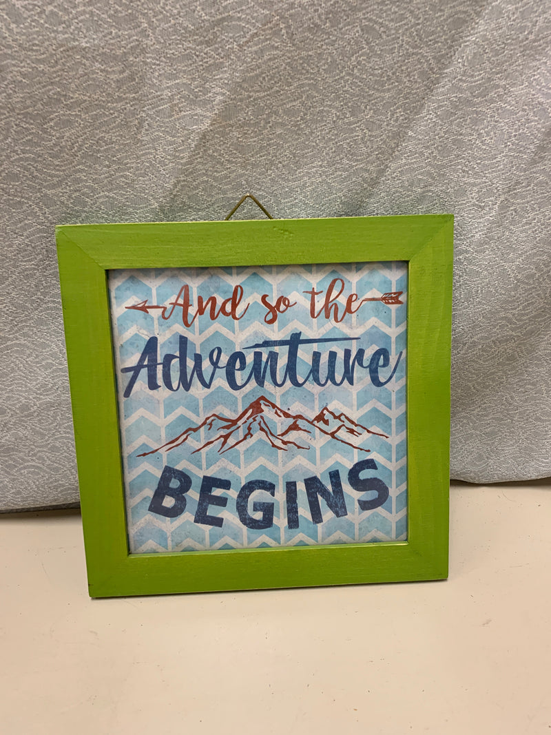 "THE ADVENTURE BEGINS" HANGING