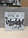 "WONDERFUL LIFE" RUSTIC WOOD SIGN