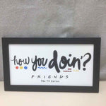 BLACK FRAME FRIENDS SIGN