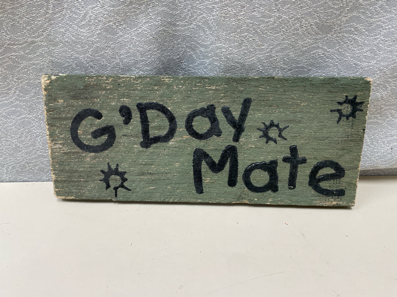 "G'DAY MATE" SIGN