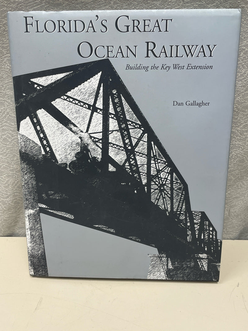 FLORIDAS OCEAN RAILWAY BOOK