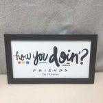BLACK FRAME FRIENDS SIGN