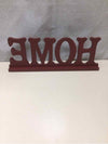 "HOME" RED WOOD STANDEE